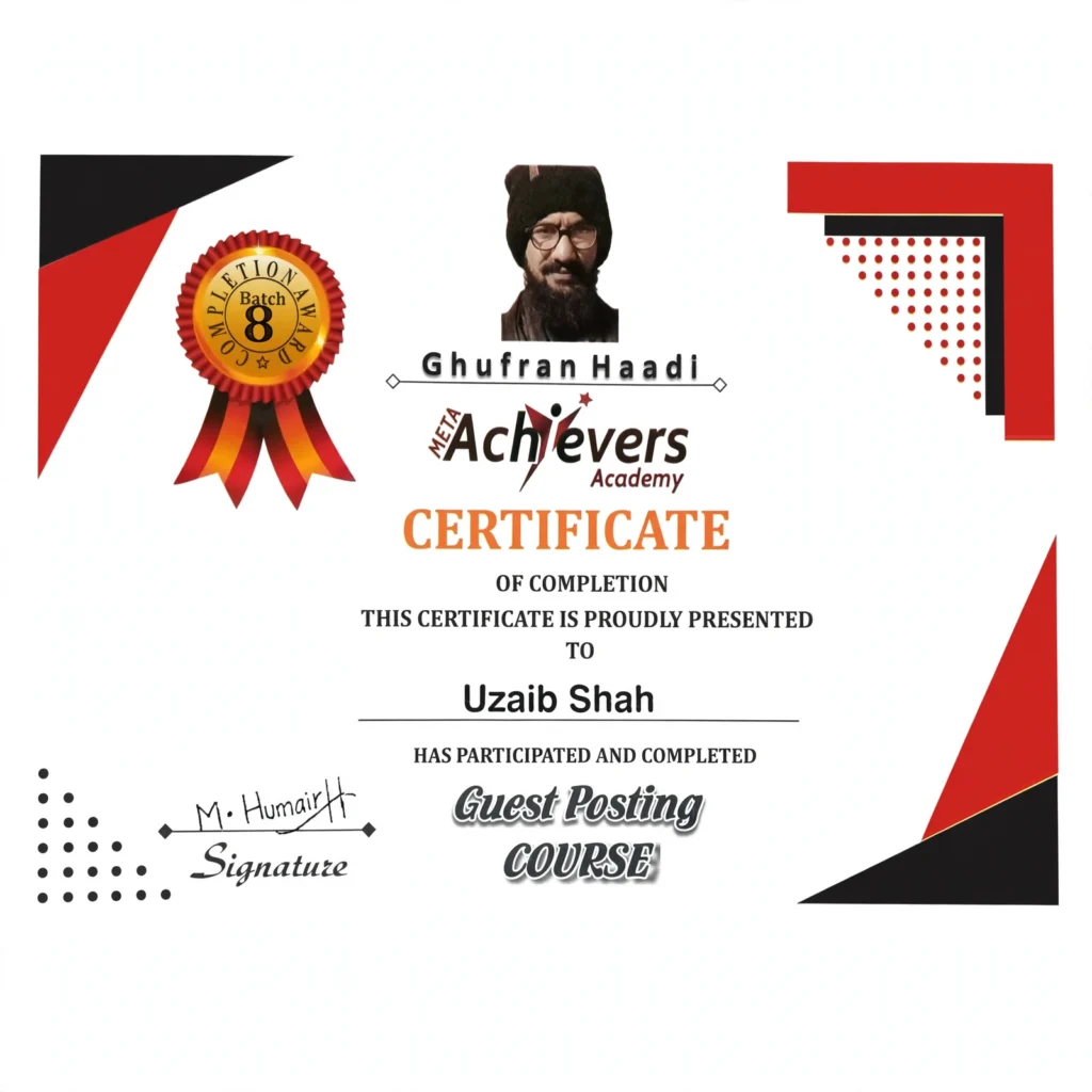 Uzaib Shah — Guest Posting Course Certificate, Meta Achievers Academy